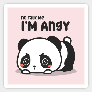 no talk me i'm angy Sticker